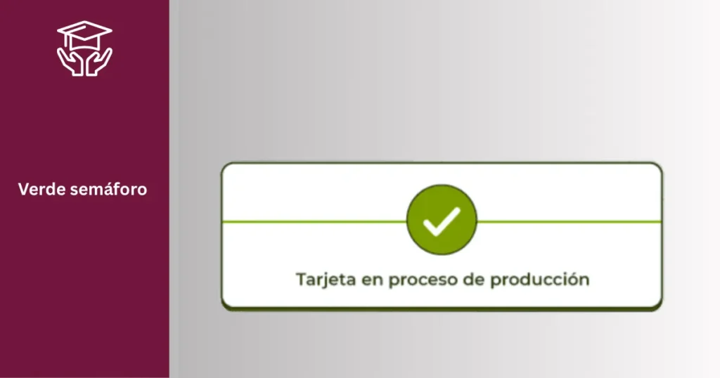 Cómo usar el Buscador de Estatus Becas Benito Juárez 16 Verde semáforo