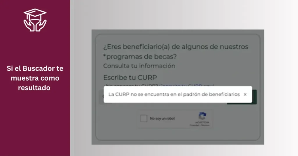 Cómo usar el Buscador de Estatus Becas Benito Juárez 22 Si el Buscador te muestra como resultado