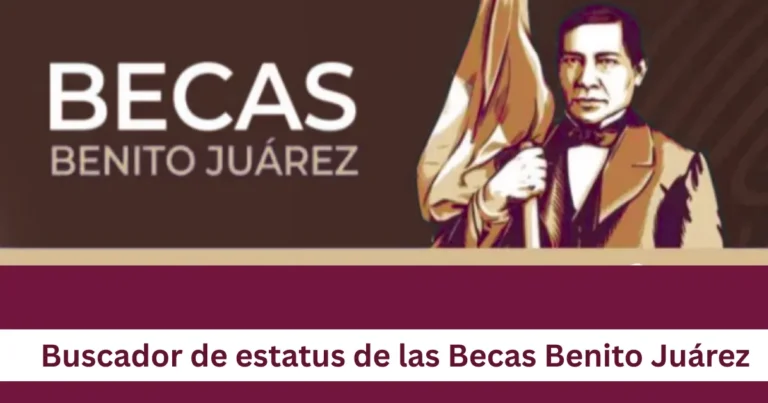 Cómo usar el Buscador de Estatus Becas Benito Juárez 1 Buscador de Estatus Becas Benito Juárez