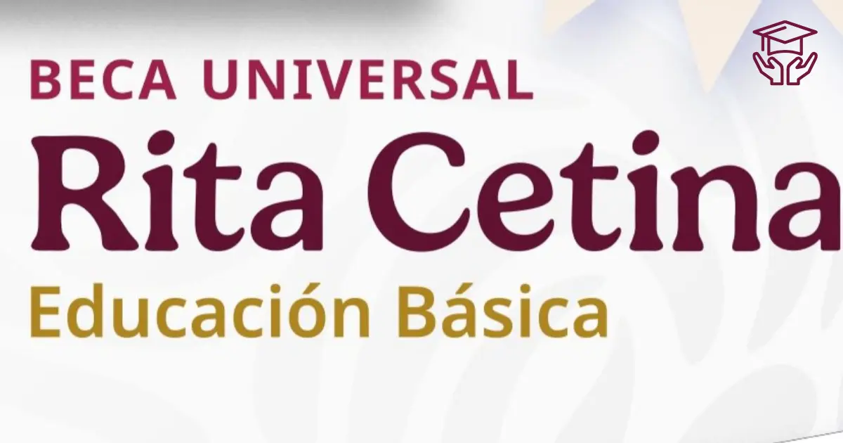 Beca Rita Cetina: Sin pagos en julio y agosto de 2025 3 Beca Univeral rita cetina . Rita cetina beca