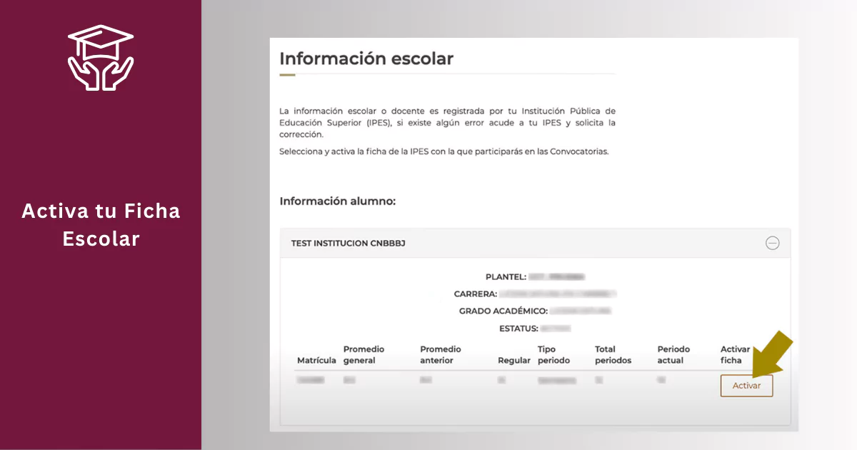 ¿Qué es SUBES 2025?| Guía de actualización Subes Becas 7 PASO 5. ACTIVA TU FICHA ESCOLAR
